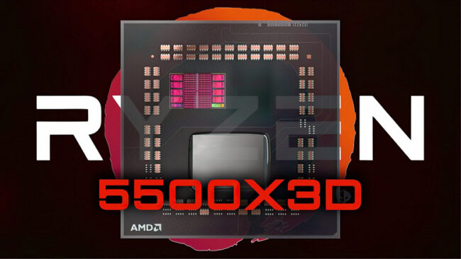 Возможно, это самый дешевый и самый быстрый процессор AMD для игр. Первые тесты демонстрируют впечатляющую производительность 6-ядерного Ryzen 5 5500X3D